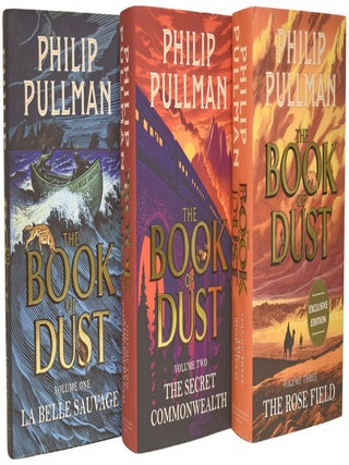 Item #75528 The Book of Dust: La Belle Sauvage [and] The Secret Commonwealth [and] The Rose...