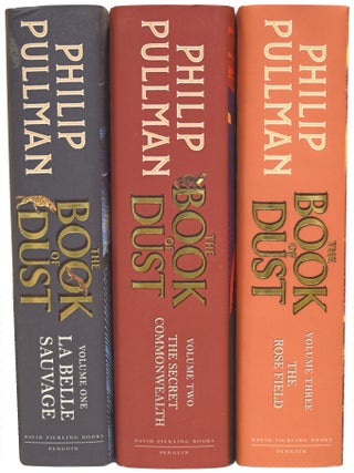 The Book of Dust: La Belle Sauvage [and] The Secret Commonwealth [and] The Rose Field. Complete trilogy.