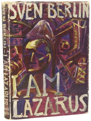 Item #75567 I am Lazarus. Sven BERLIN