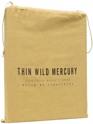 Thin Wild Mercury. Touching Dylan's Edge.