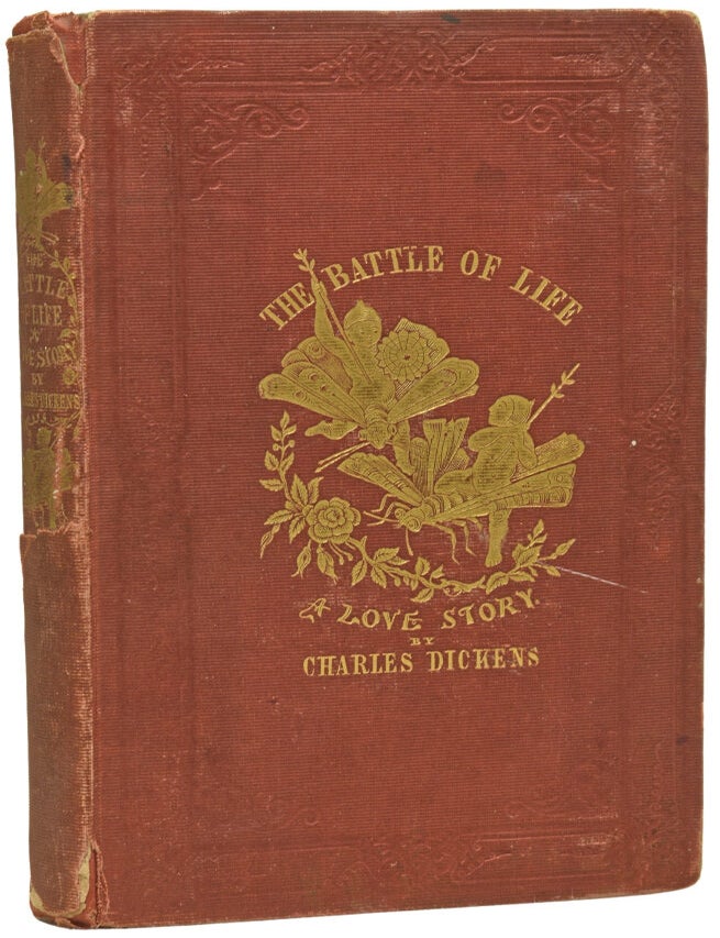 Item #75780 The Battle of Life. A Love Story. Charles DICKENS.