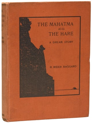 Item #75833 The Mahatma and The Hare. A Dream Story. W. T. HORTON, H. M. BROCK, illustrators,...