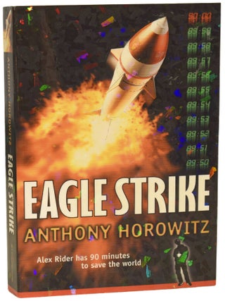 Item #75842 Eagle Strike. Anthony HOROWITZ, born 1955
