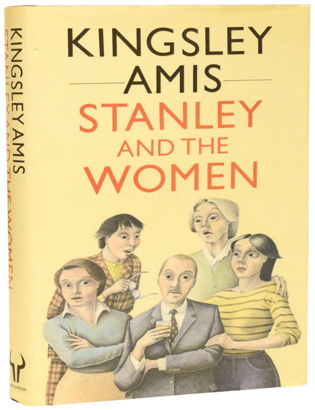 Item #75954 Stanley And The Women. Kingsley AMIS, Sir.