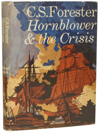 Item #75957 Hornblower and the Crisis. C. S FORESTER