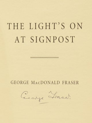The Light's on At Signpost. Memoirs of the Movies, Among Other Matters.