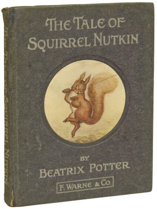 Item #76032 The Tale of Squirrel Nutkin. Beatrix POTTER