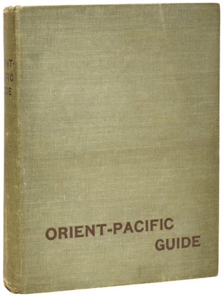 Item #76087 Orient-Pacific Line Guide. Chapters for Travellers by Sea and by Land, Illustrated. A...