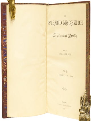 The Strand Magazine, volumes I to X. [The Adventures of Sherlock Holmes; The Memoirs of Sherlock Holmes, etc.]