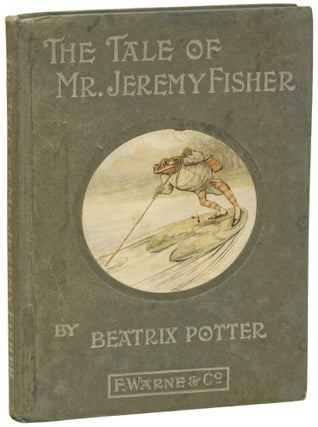 Item #76310 The Tale of Mr. Jeremy Fisher. Beatrix POTTER