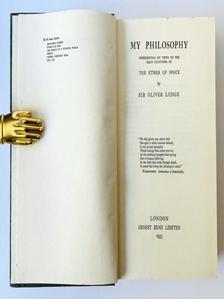 Item #76393 My Philosophy. Representing my Views on the Many Functions of the Ether of Space. Sir...
