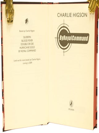 Charlie Higson's Young Bond. Complete FIRST UK Hardcover editions. Silverfin, Blood Fever, Double or Die, Hurricane Gold, By Royal Command and Danger Society.
