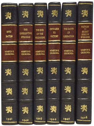 [War Speeches 1938-1945]: Into Battle; The Unrelenting Struggle; The End of the Beginning; Onwards to Victory; The Dawn of Liberation; Victory; Secret Session Speeches. Compiled by Randolph S. Churchill.