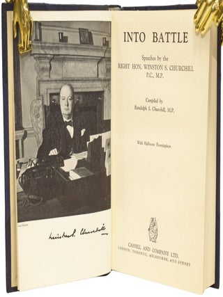 [War Speeches 1938-1945]: Into Battle; The Unrelenting Struggle; The End of the Beginning; Onwards to Victory; The Dawn of Liberation; Victory; Secret Session Speeches. Compiled by Randolph S. Churchill.