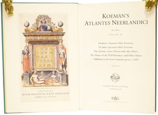 Koeman's Atlantes Neerlandici, New Edition: Volumes IIIa and IIIb: Ortelius' Theatrum Orbis Terrarum; De Jode's Speculum Orbis Terrarum; The Epitome, Caert-Thresoor and Atlas Minor; The Atlases of the XVII Provinces, and Other Atlases Published in the Low Countries up to c.1650.