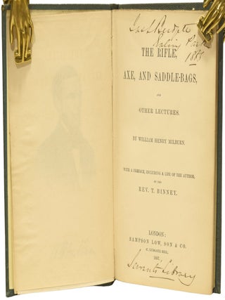 The Rifle, Axe, and Saddle-Bags, and Other Lectures.