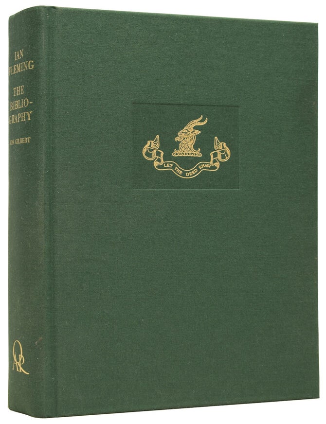 Item #76469 Ian Fleming: The Bibliography. Jon GILBERT, born 1972.