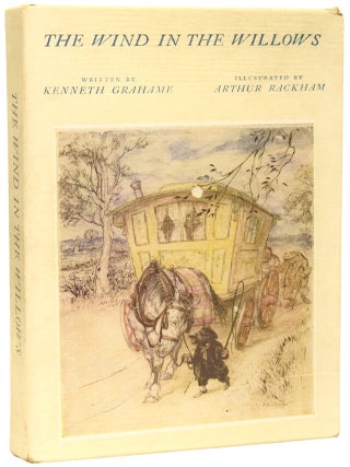 Item #76485 The Wind in the Willows. Kenneth GRAHAME, Arthur RACKHAM